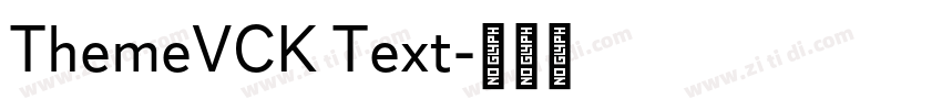 ThemeVCK Text字体转换